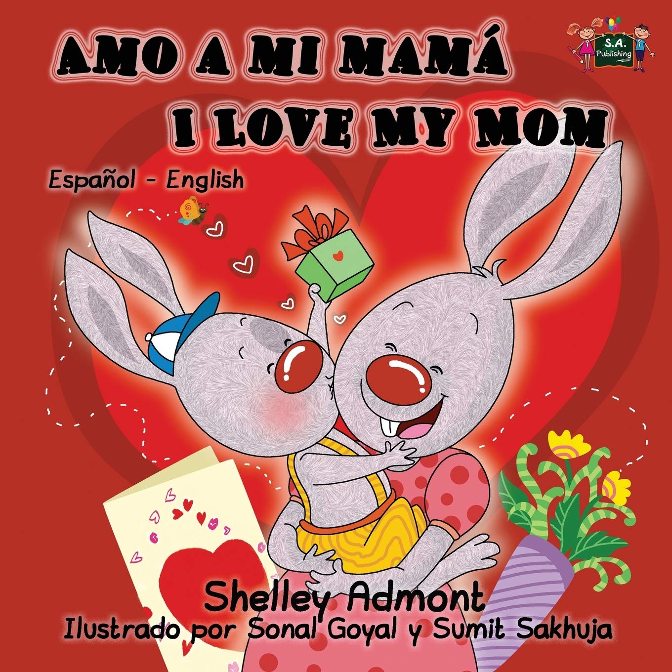 Amo a mi mama I Love My Mom (bilingual spanish english, spanish childrens books): spanish bilingual books,spanish kids books, libros infantiles: ... English Bilingual Collection, Band 5)