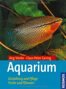 Aquarium: Gestaltung und Pflege, Fische und Pflanzen