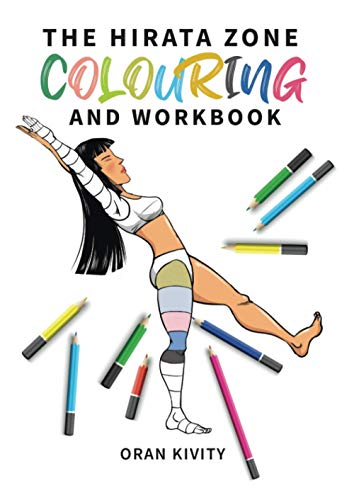 The Hirata Zone Colouring and Workbook (The Ontake Method, Band 3)