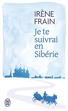 Je te suivrai en Sibérie