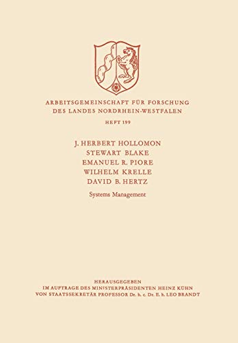 Systems Management (Arbeitsgemeinschaft für Forschung des Landes Nordrhein-Westfalen) (German Edition) (Arbeitsgemeinschaft für Forschung des Landes Nordrhein-Westfalen, 199, Band 199)