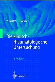 Die klinisch-rheumatologische Untersuchung