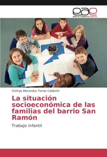La situación socioeconómica de las familias del barrio San Ramón: Trabajo infantil