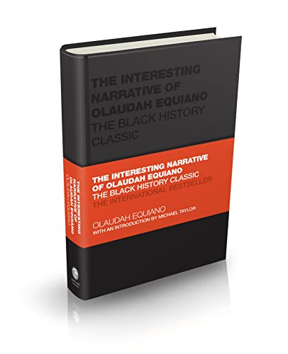 The Interesting Narrative Of Olaudah Equiano, The Black History Classic (Capstone Classics)