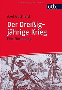 Der Dreißigjährige Krieg: Eine Einführung