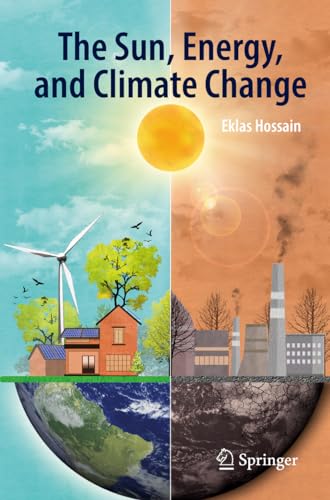 Eklas Hossain The Sun, Energy, And Climate Change