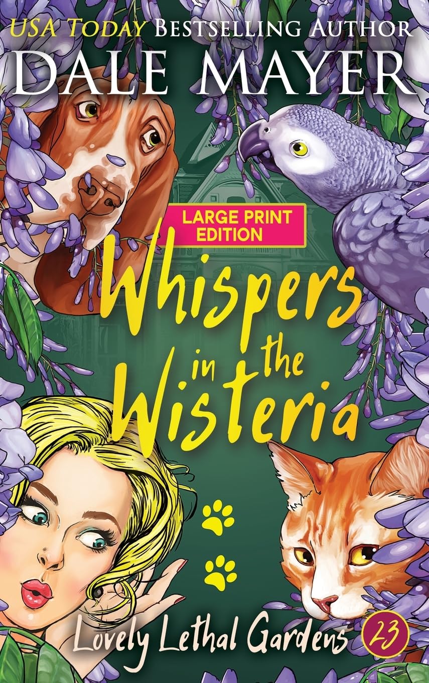 Whispers in the Wisteria (Lovely Lethal Gardens (Large Print, Hardcover), Band 23)