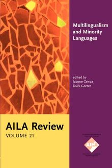 Multilingualism and Minority Languages: Achievements and Challenges in Education: Achievements and Challenges in Education, AILA Review