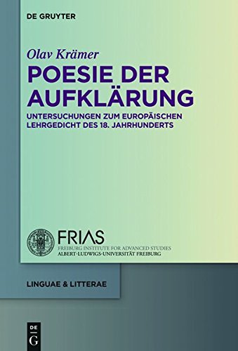 Poesie der Aufklärung: Studien zum europäischen Lehrgedicht des 18. Jahrhunderts (linguae & litterae, Band 61)
