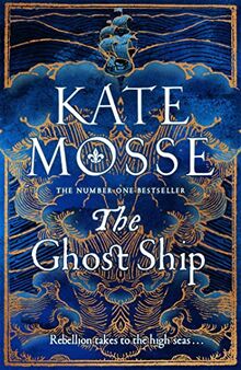 The Ghost Ship: An Epic Historical Novel from the Number One Bestselling Author (The Joubert Family Chronicles)