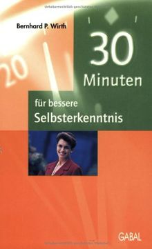 30 Minuten für bessere Selbstkenntnis