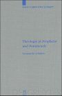 Theologie in Prophetie und Pentateuch: Gesammelte Schriften (Beihefte zur Zeitschrift für die alttestamentliche Wissenschaft, 310)