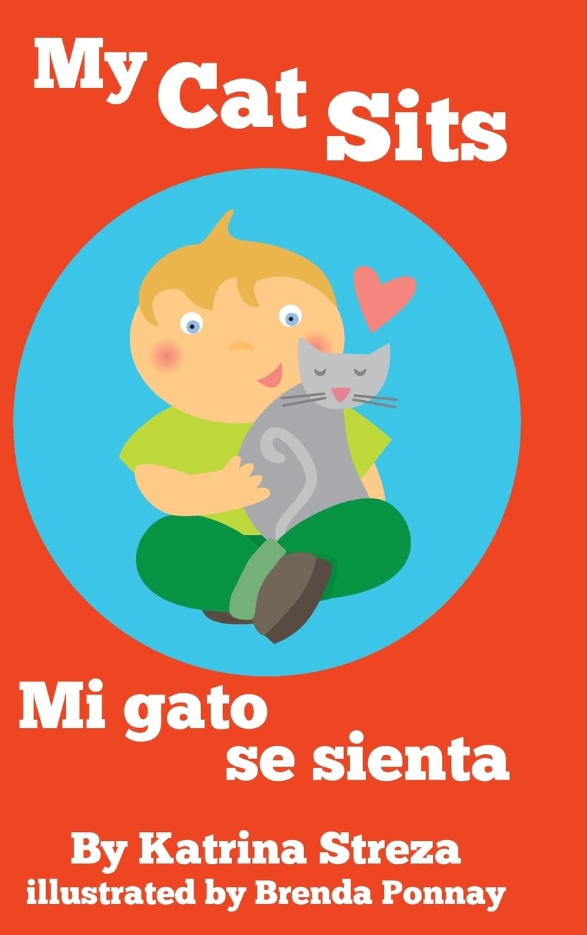 My Cat Sits / Mi gato se sienta (Cat and Dog Readers Bilingual, Band 5)
