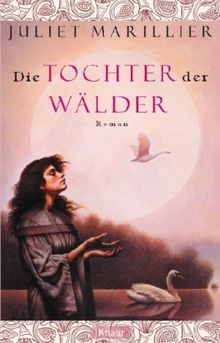 Die Tochter der Wälder von Juliet Marillier | Buch | Zustand akzeptabel