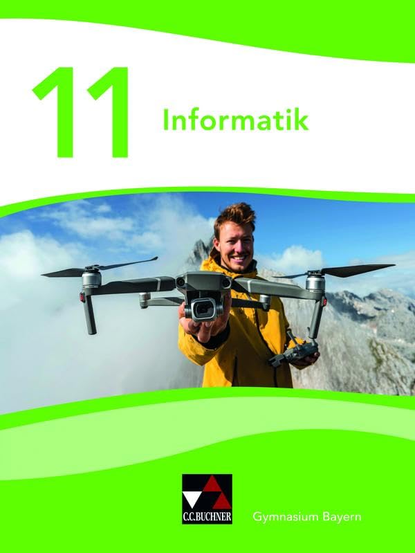 Informatik – Gymnasium Bayern Sek II / Informatik Gymnasium Bayern 11: Alle Profile