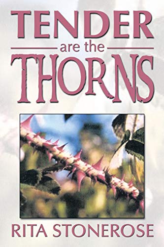 Tender are the Thorns