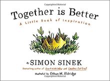 Together Is Better: A Little Book of Inspiration