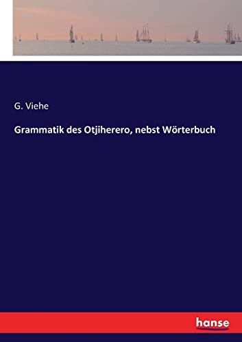 Grammatik des Otjiherero, nebst Wörterbuch
