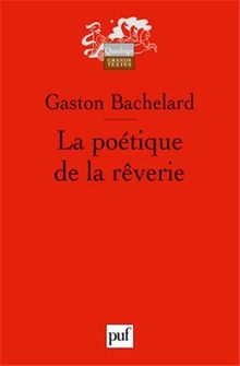 La poétique de la rêverie