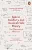 Special Relativity and Classical Field Theory (Theoretical Minimum 3)