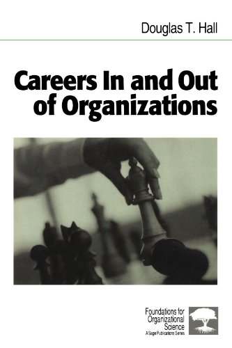 Careers In and Out of Organizations (Foundations for Organizational Science) (Foundations for Organizational Science (Paperback))