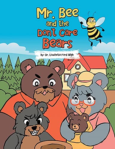 Mr. Bee and the Don't Care Bears