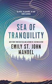 Sea of Tranquility: Emily St. John Mandel