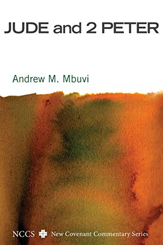Jude and 2 Peter (Nccs/New Covenant Commentary)