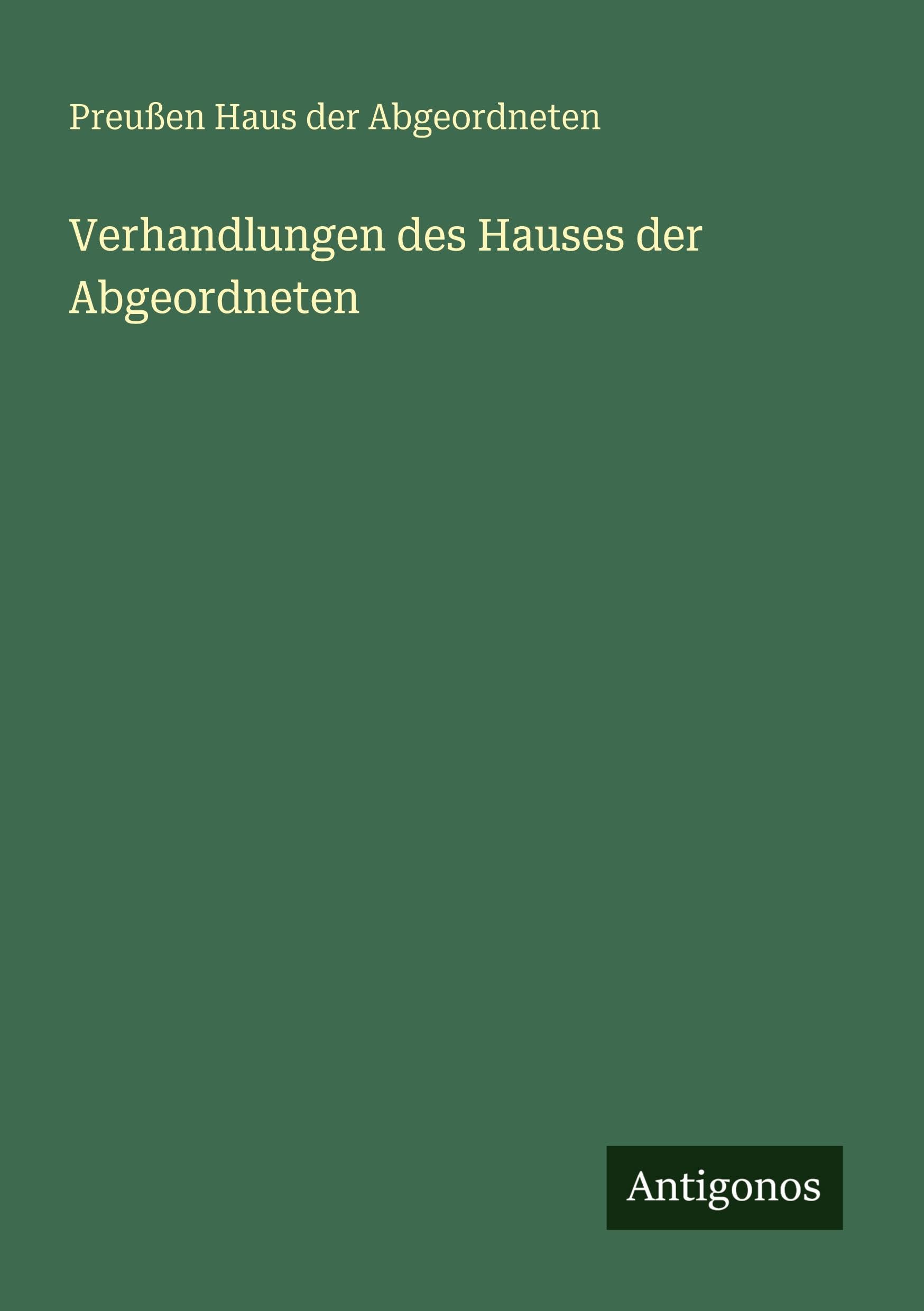 Verhandlungen des Hauses der Abgeordneten