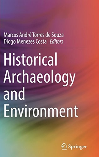 Historical Archaeology and Environment