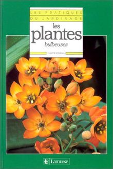 Les plantes bulbeuses von Bonduel, Philippe | Buch | Zustand sehr gut