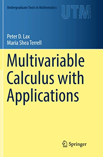 Lax, Peter D. Multivariable Calculus With Applications (Undergraduate Texts In Mathematics)