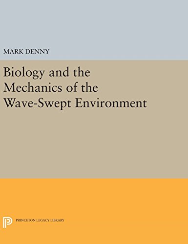Biology and the Mechanics of the Wave-Swept Environment (Princeton Legacy Library)