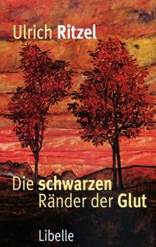 Der schwarzen Ränder der Glut