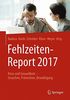 Fehlzeiten-Report 2017: Krise und Gesundheit - Ursachen, Prävention, Bewältigung