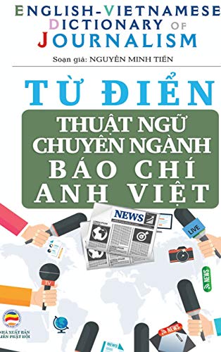 T¿ ¿i¿n Thu¿t ng¿ Chuyên ngành Báo Chí (b¿n bìa c¿ng)