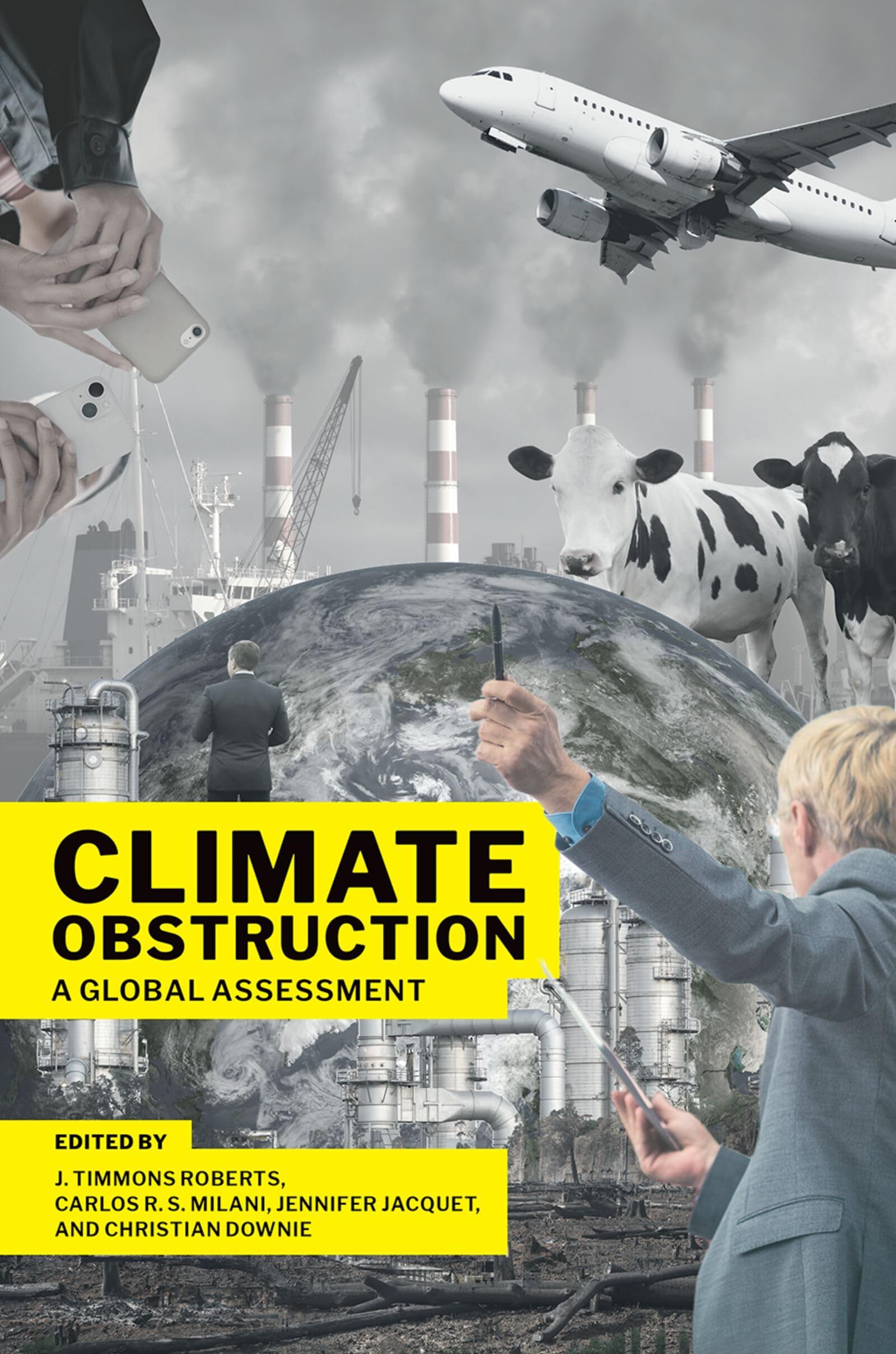Roberts, J. Timmons Climate Obstruction, A Global Assessment