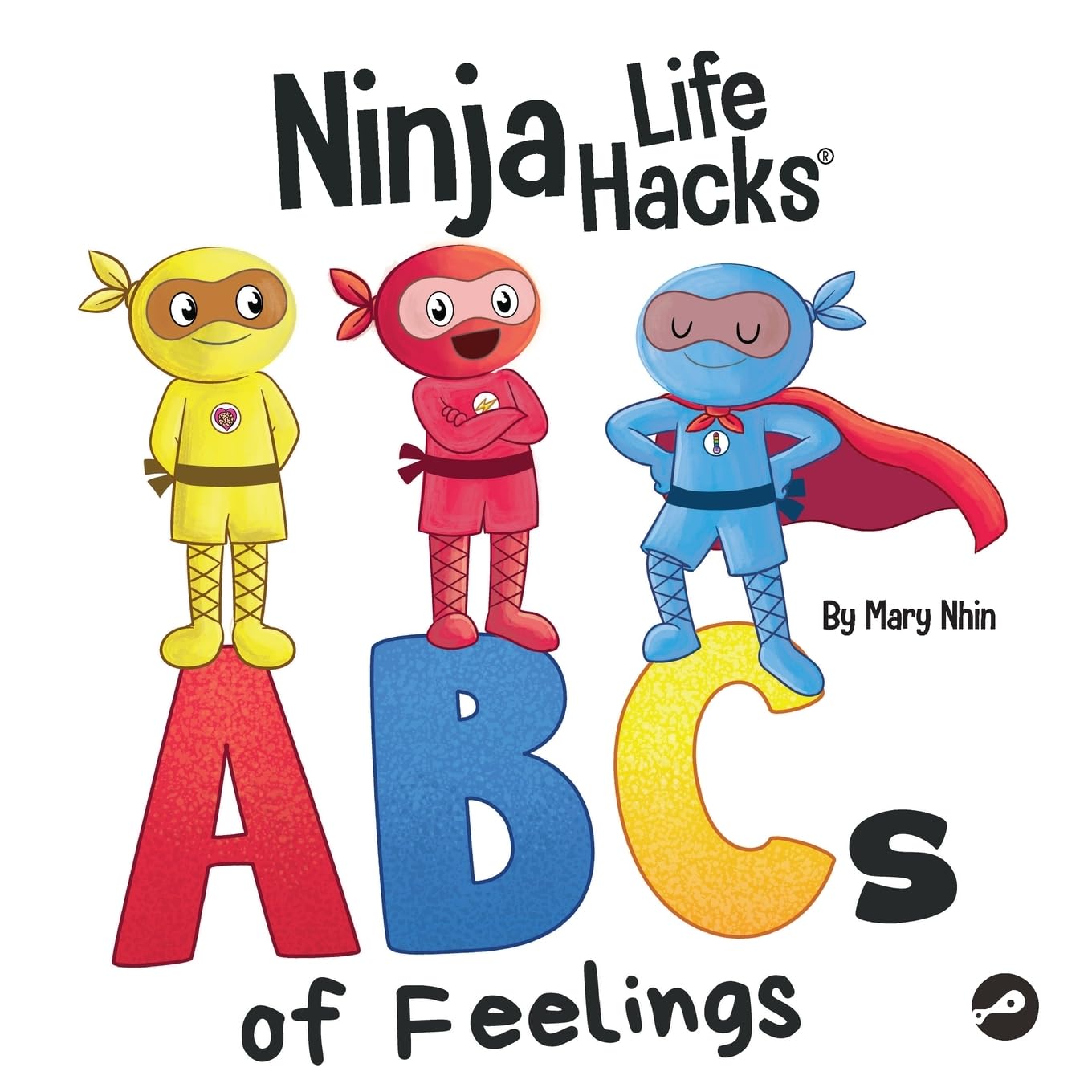 Ninja Life Hacks ABCs of Feelings: Perfect Children's Book for Babies, Toddlers, Preschool About the Alphabet (Little Ninja Life Hacks, Band 3)