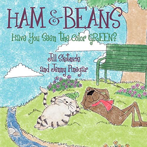 Ham and Beans: Have You Seen the Color Green?