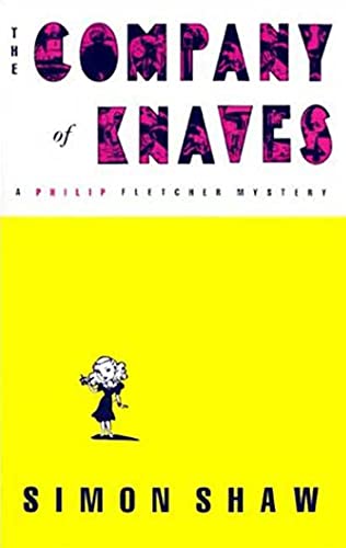 Company of Knaves: A Philip Fletcher Mystery (Philip Fletcher Mysteries)