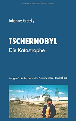 Tschernobyl: Die Katastrophe