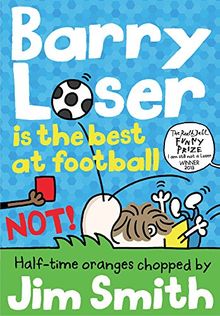 Barry Loser is the Best at Football (Not!)