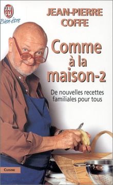 Comme à la maison. Vol. 2