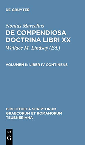 Liber IV continens (Bibliotheca scriptorum Graecorum et Romanorum Teubneriana, Band 1262)