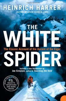 The White Spider: The story of the North Face of the Eiger