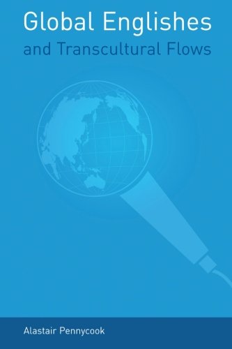 Global Englishes and Transcultural Flows