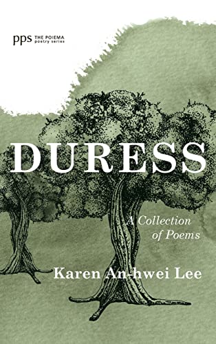 Duress: A Collection of Poems (Poiema Poetry)