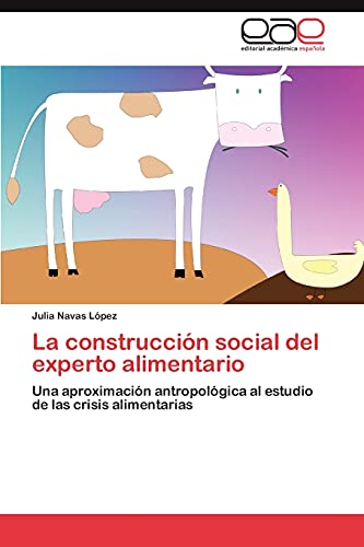La construcción social del experto alimentario: Una aproximación antropológica al estudio de las crisis alimentarias