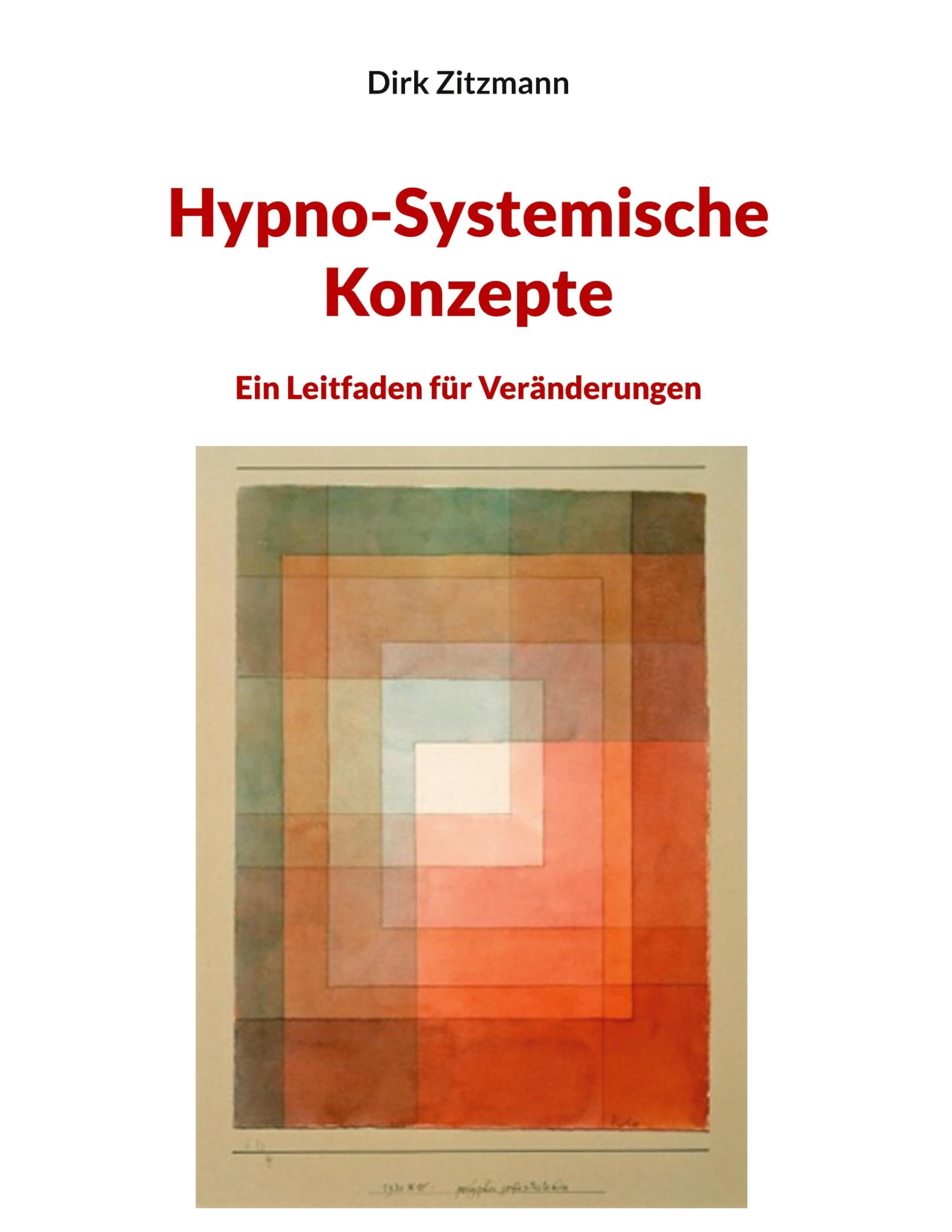 Hypno-Systemische Konzepte: Ein Leitfaden für Veränderungen