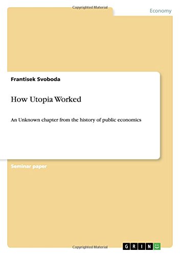 How Utopia Worked: An Unknown chapter from the history of public economics